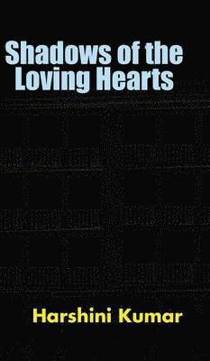 Shadows of the Loving Hearts 1