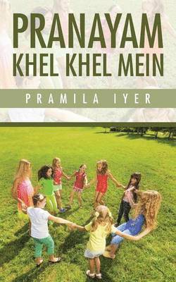 bokomslag Pranayam Khel Khel Mein