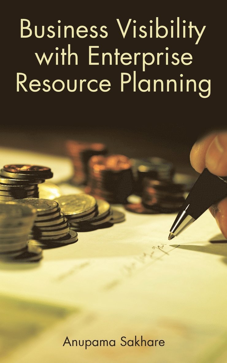 Business Visibility with Enterprise Resource Planning 1