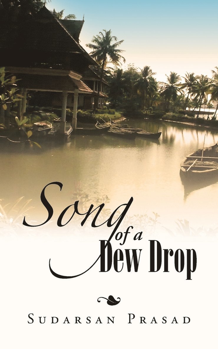 Sudarsan Prasad - Song of a Dew Drop, Häftad