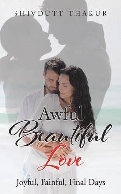 bokomslag Awful Beautiful Love