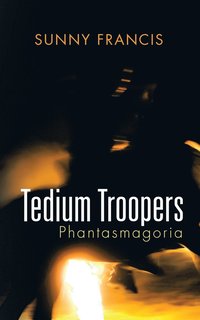 bokomslag Tedium Troopers