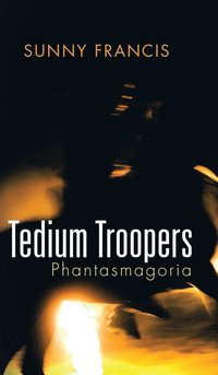 bokomslag Tedium Troopers