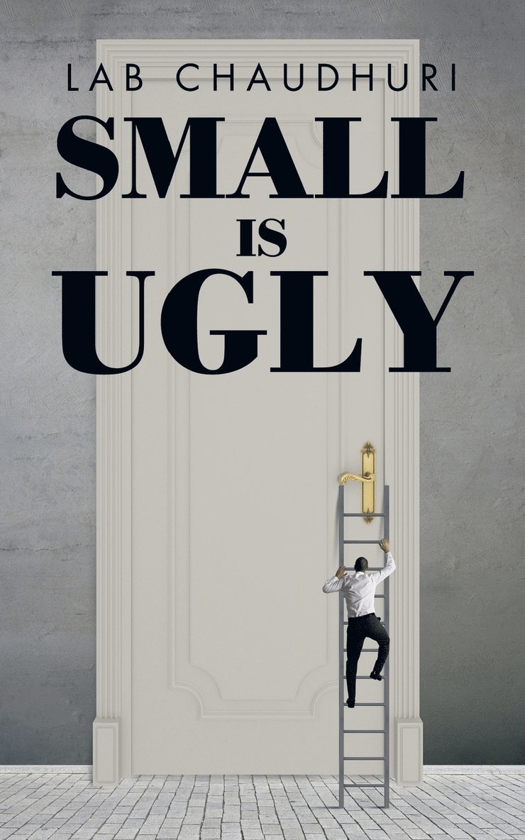 Small Is Ugly 1