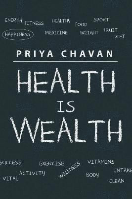 Health is Wealth 1