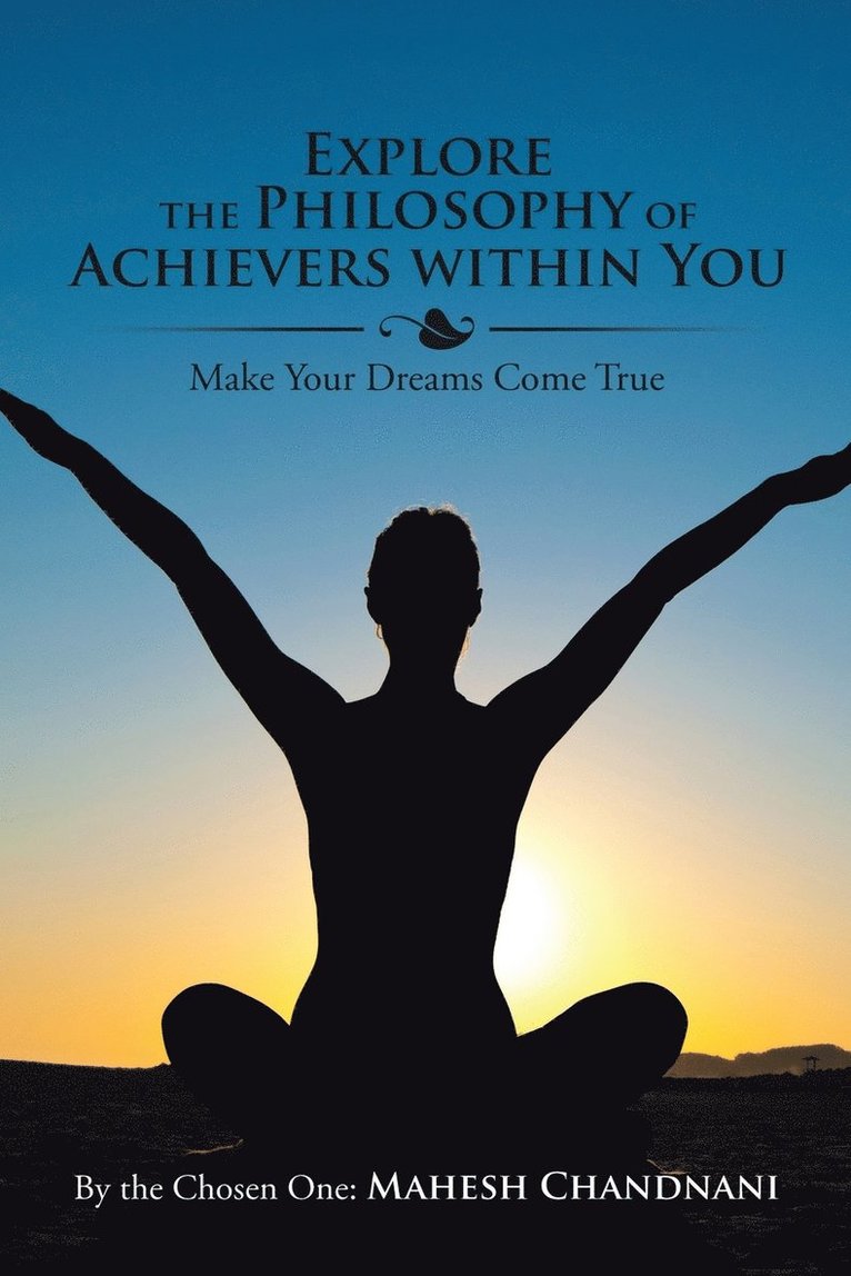 Explore the Philosophy of Achievers within You 1