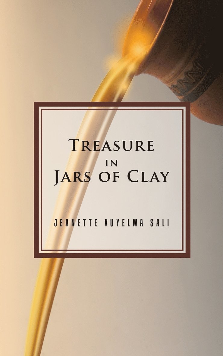Jeanette Vuyelwa Sali - Treasure in Jars of Clay, Häftad