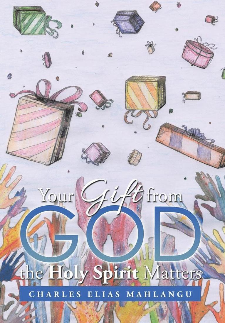 Your Gift from God the Holy Spirit Matters 1