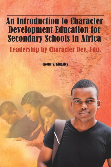 bokomslag Introduction to Character Development Education for Secondary Schools in Africa