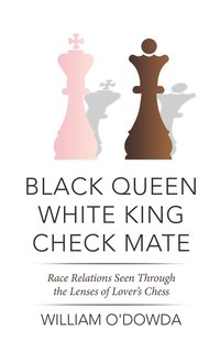 bokomslag Black Queen White King Check Mate