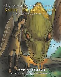 bokomslag The Amazing Adventures of Kathy - Dragon Slayer