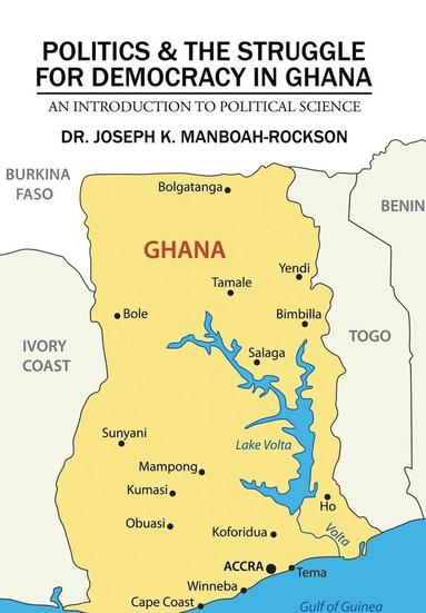 bokomslag Politics & the Struggle for Democracy in Ghana