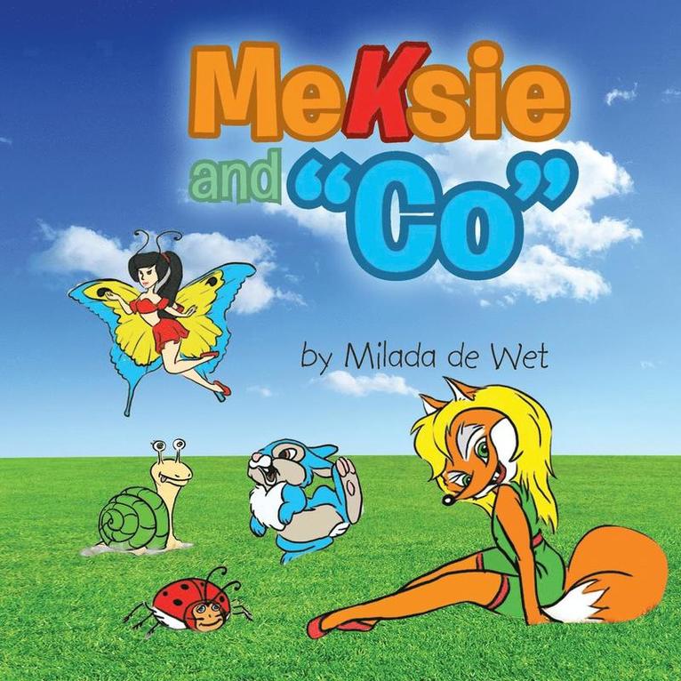 Meksie and "Co" 1