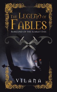 bokomslag The Legend of Fables