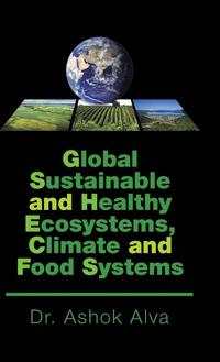 bokomslag Global Sustainable and Healthy Ecosystems, Climate, and Food Systems