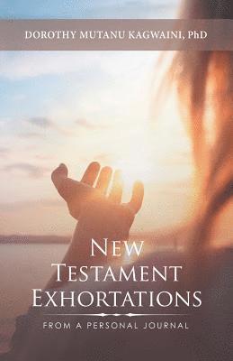 New Testament Exhortations 1