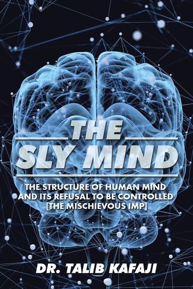bokomslag The Sly Mind