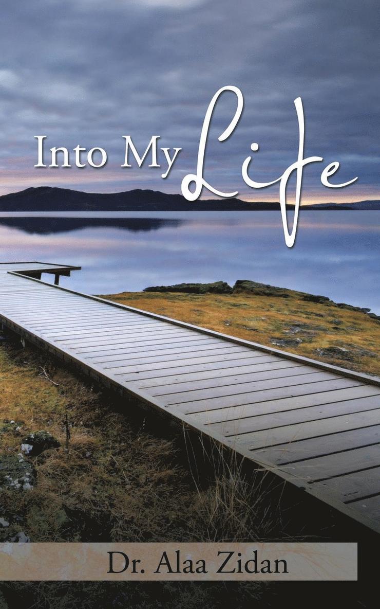 Into My Life 1