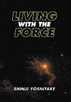 Living with the Force 1