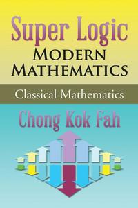 bokomslag Super Logic Modern Mathematics