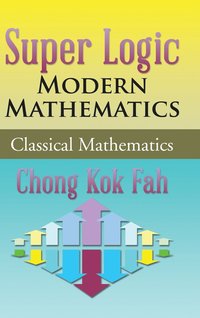 bokomslag Super Logic Modern Mathematics