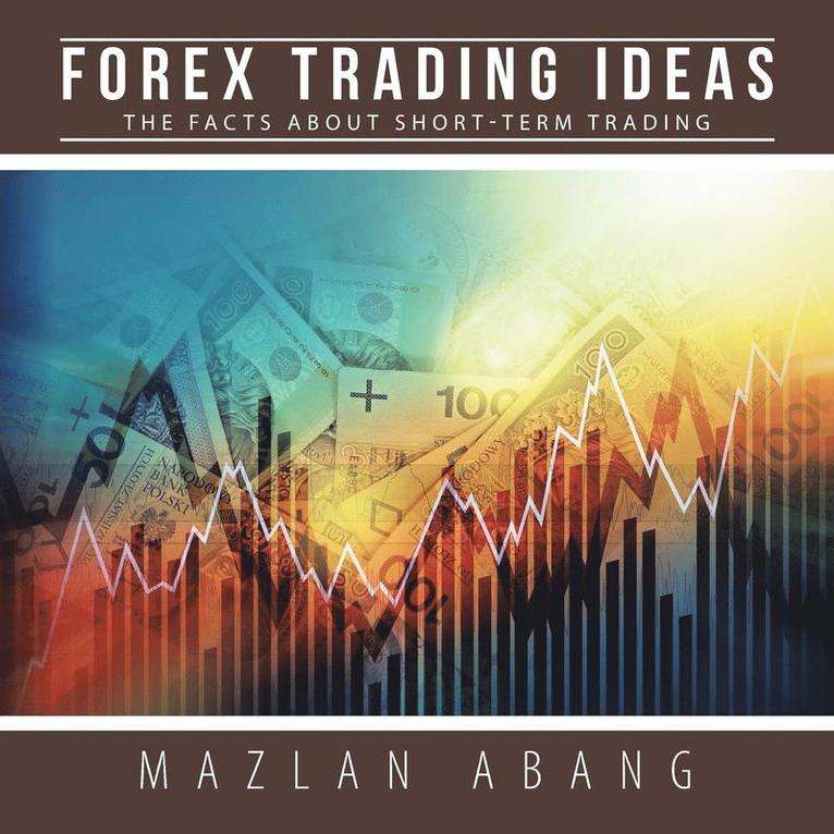 Mazlan Abang - Forex Trading Ideas, Häftad