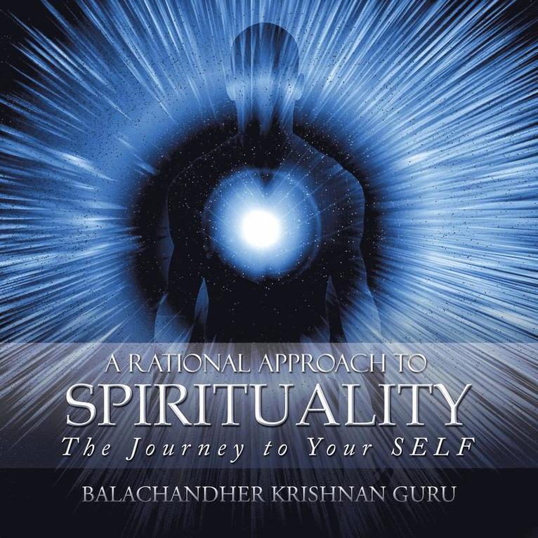 A Rational Approach to Spirituality 1