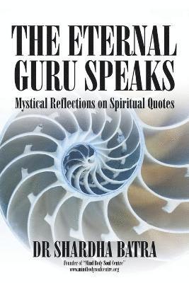 The Eternal Guru Speaks 1