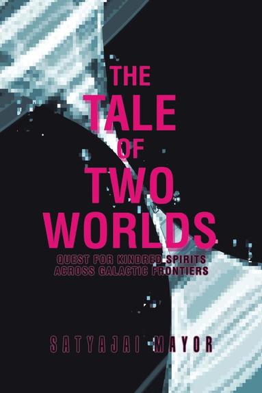 bokomslag Tale of Two Worlds
