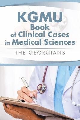 KGMU Book of Clinical Cases in Medical Sciences 1