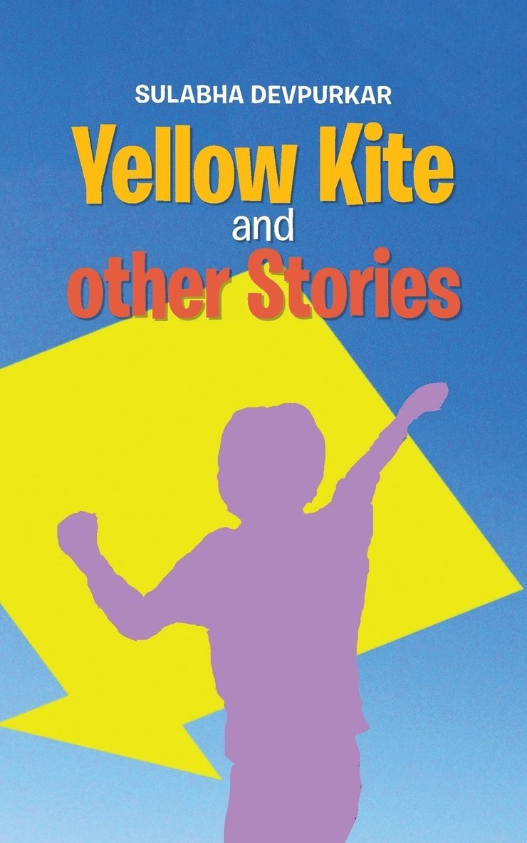 Yellow Kite and other Stories 1