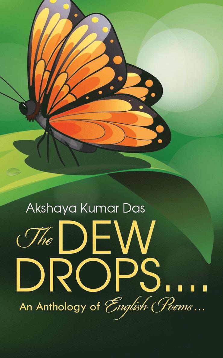 The Dew Drops . . . . 1