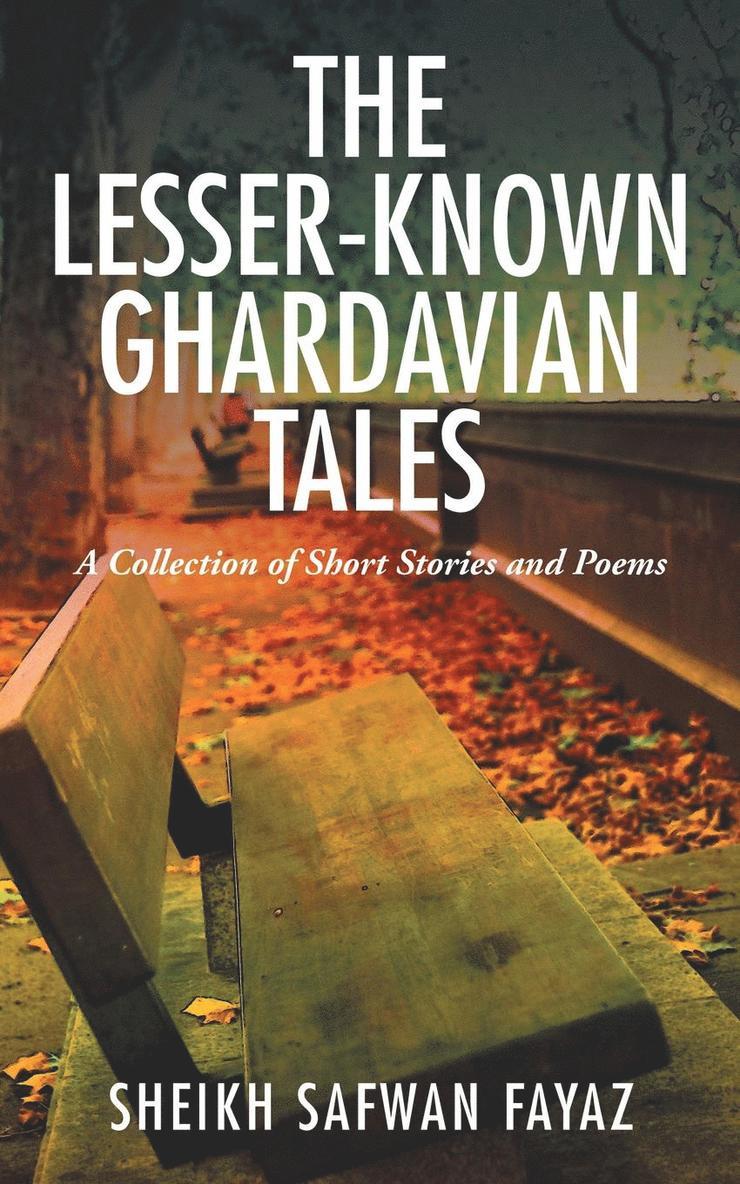 The Lesser-Known Ghardavian Tales 1