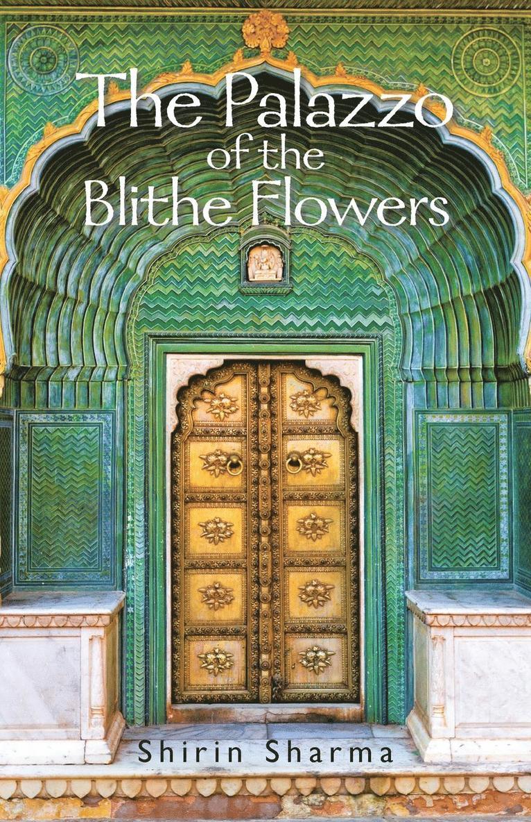 The Palazzo of the Blithe Flowers 1