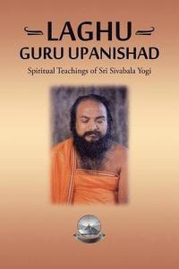 bokomslag Laghu Guru Upanishad