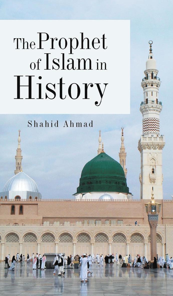 The Prophet of Islam in History 1