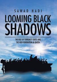 bokomslag Looming Black Shadows