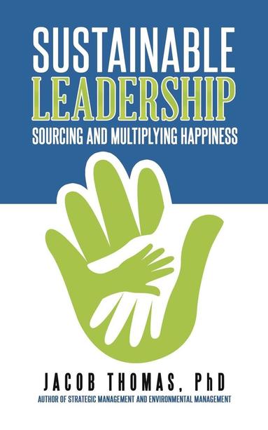 Jacob Thomas - Sustainable Leadership, Häftad