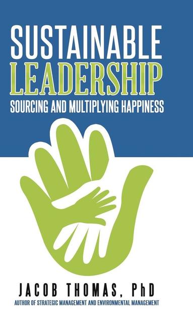 Jacob Thomas - Sustainable Leadership, Inbunden