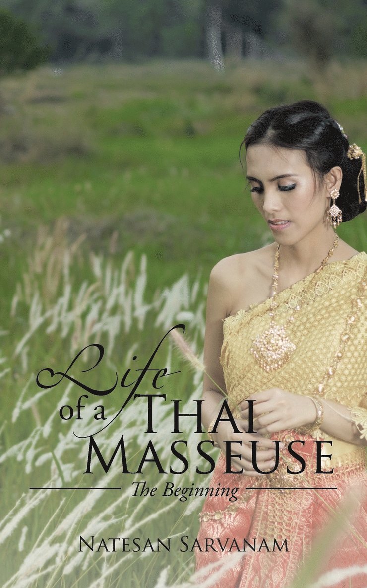 Life of a Thai Masseuse 1