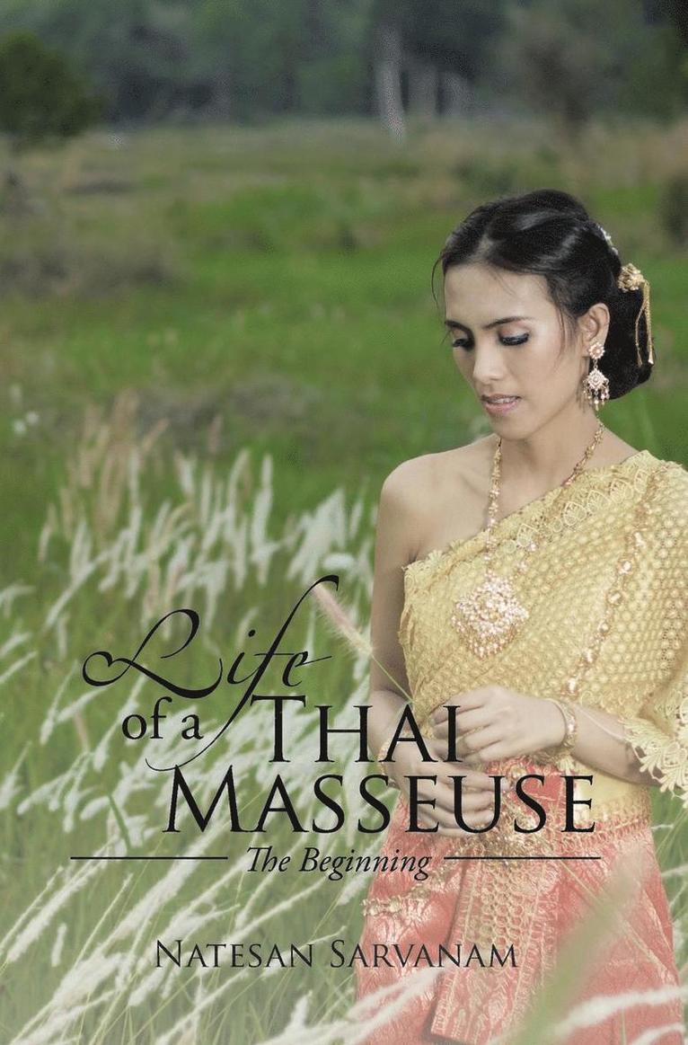 Life of a Thai Masseuse 1