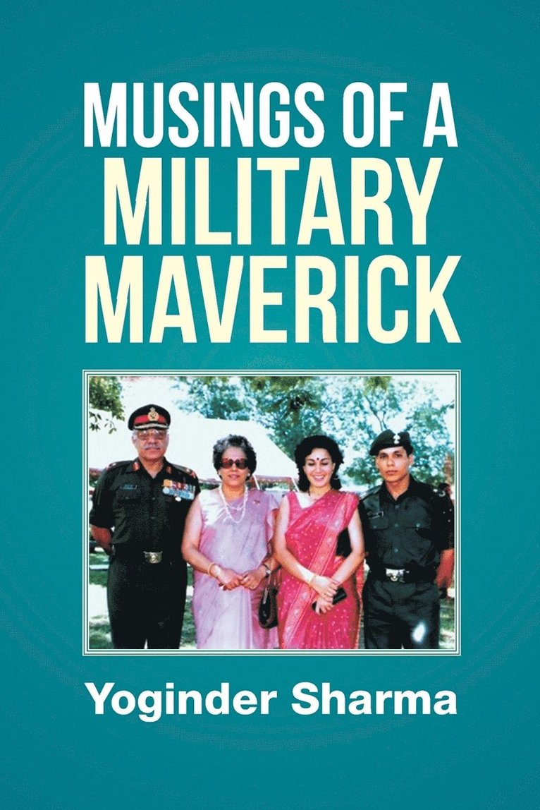 Musings of a Military Maverick 1