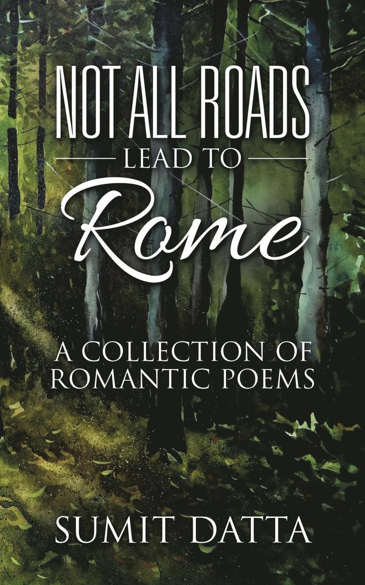 Sumit Datta - Not All Roads Lead to Rome, Häftad