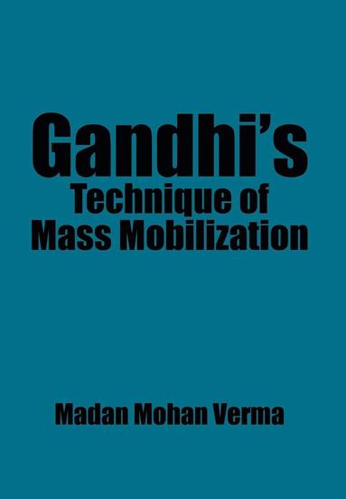 bokomslag Gandhi's Technique of Mass Mobilization