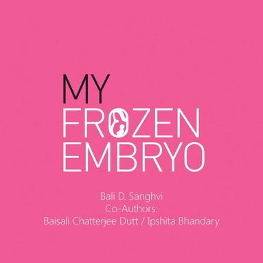 bokomslag My Frozen Embryo