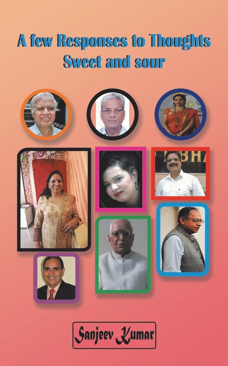 Sanjeev Kumar - Few Responses to Thoughts - Sweet and Sour, Häftad