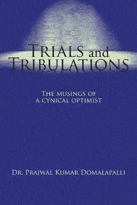 bokomslag Trials and Tribulations