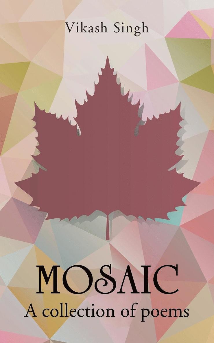 Vikash Singh - Mosaic, Häftad