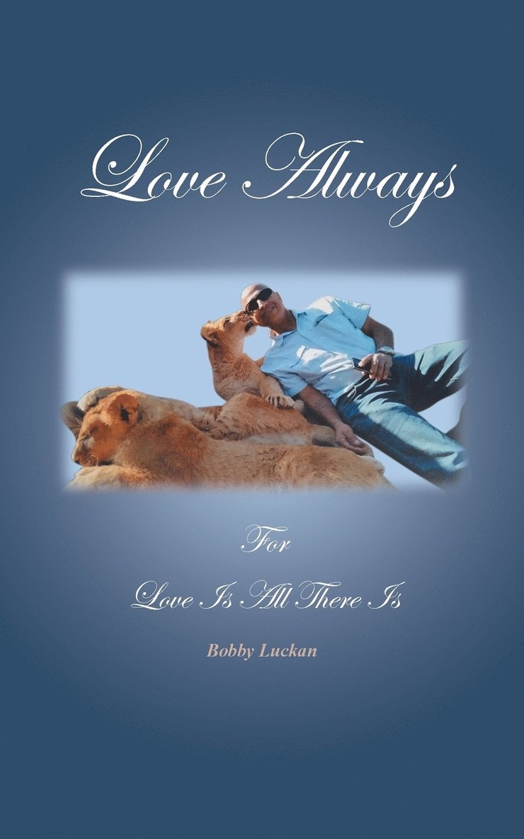 Bobby Luckan - Love Always, Häftad