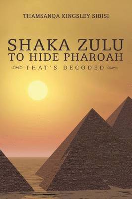 Shaka Zulu to Hide Pharoah 1
